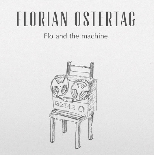 Florian Ostertag - Flo And The Machine - LP CD